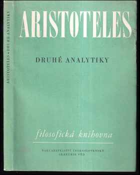 Aristotelés: Organon IV. Druhé analytiky