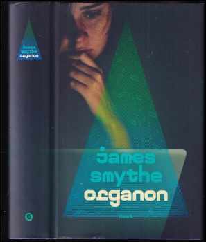 J. P Smythe: Organon