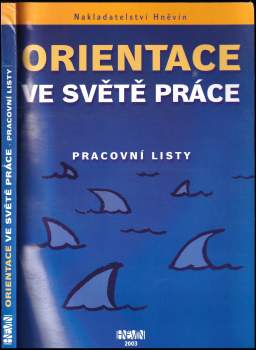 Věra Pucová: Orientace ve světě práce