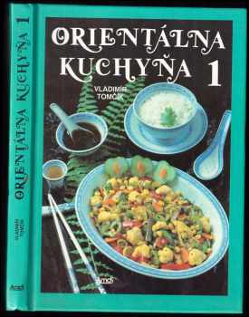 Vladimír Tomčík: Orientálna kuchyňa