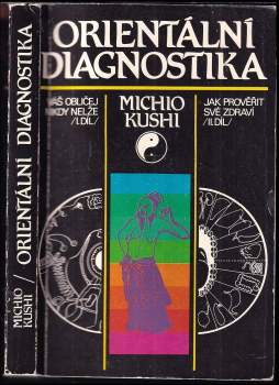 Michio Kushi: Orientální diagnostika