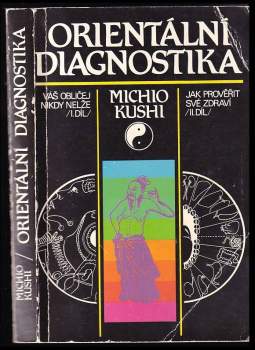 Michio Kushi: Orientální diagnostika