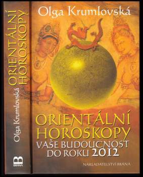 Orientální horoskopy : vaše budoucnost do roku 2012