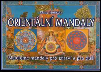 Orientální mandaly : 31 mandal provázených výroky islámských mystiků