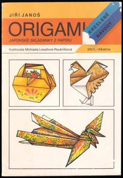 Origami - japonské skládanky z papíru