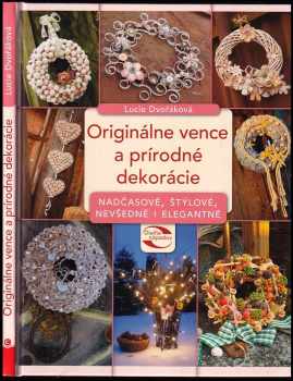 Originálne vence a prírodné dekorácie