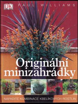 Paul Williams: Originální minizahrádky