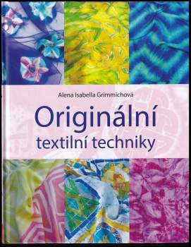 Originální textilní techniky
