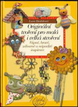 Originální tvoření pro malá i velká stvoření