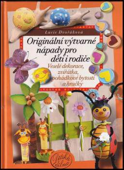 Originální výtvarné nápady pro děti i rodiče