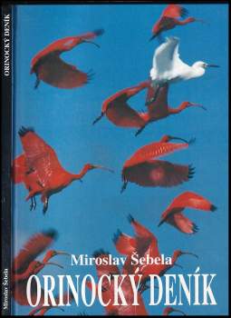 Orinocký deník přírodovědné expedice do Venezuely 1992, 1994