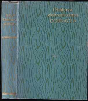 Oříškova dobrodružství : příhody panáčkovy - Carlo Lorenzi Collodi (1909, Jos. R. Vilímek) - ID: 740628