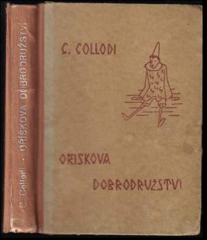 Carlo Lorenzi Collodi: Oříškova dobrodružství