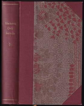 Anna Maria Tilschová: Orlí hnízdo
