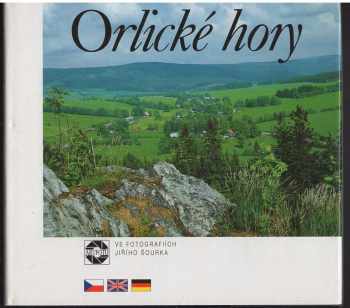 Jiří Šourek: Orlické hory ve fotografiích Jiřího Šourka