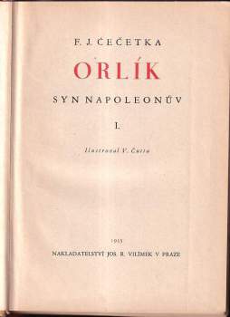 František Josef Čečetka: Orlík, syn Napoleonův