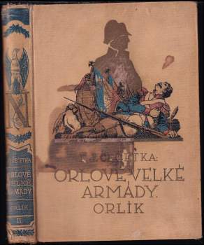 Orlové velké armády - Orlík - kniha druhá