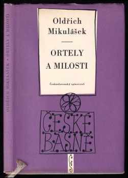 Ortely a milosti : verše z let 1946-1958 - Oldřich Mikulášek (1959, Československý spisovatel) - ID: 126118