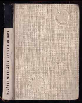 Oldřich Mikulášek: Ortely a milosti : [verše z let 1946-1958]