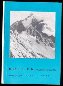 Ivo Hejl: Ortler : (Itálie) : průvodce po Alpách