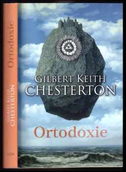 Ortodoxie - G. K Chesterton (2016, Leda) - ID: 2069932