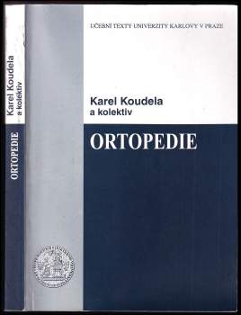 Karel Koudela: Ortopedie