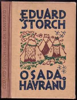 Eduard Štorch: Osada havranů