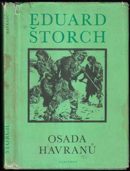 Eduard Štorch: Osada Havranů