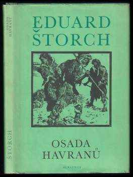 Eduard Štorch: Osada Havranů