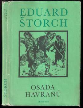 Eduard Štorch: Osada Havranů