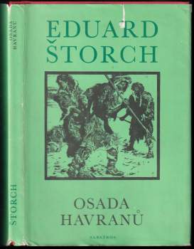 Osada Havranů : příběh z mladší doby kamenné - Eduard Štorch (1982, Albatros) - ID: 756267