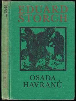 Osada Havranů : příběh z mladší doby kamenné - Eduard Štorch (1982, Albatros) - ID: 796365