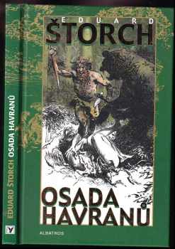 Eduard Štorch: Osada Havranů
