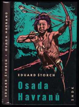 Eduard Štorch: Osada Havranů - Příběh z mladší doby kamenné