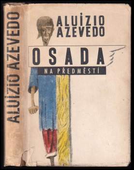 Aluisio Tancredo Belo Gonçalves Azevedo: Osada na předměstí
