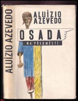 Aluisio Tancredo Belo Gonçalves Azevedo: Osada na předměstí