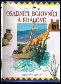 John William Drane: Osadníci, bojovníci a králové