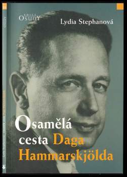 Osamělá cesta Daga Hammarskjölda