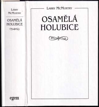 Larry McMurtry: Osamělá holubice