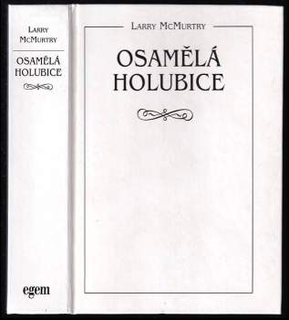 Larry McMurtry: Osamělá holubice
