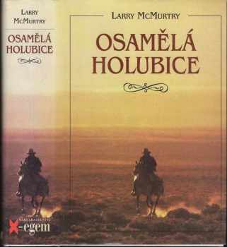 Larry McMurtry: Osamělá holubice