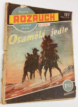 Osamělá jedle, Rozruch 127 (22), ročník III.