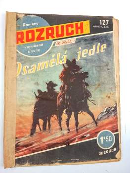 Osamělé jedle, Rozruch 127 (22) ročník III.