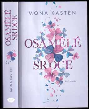 Mona Kasten: Osamělé srdce