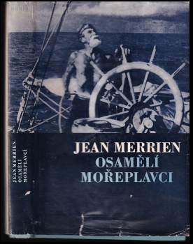 Jean Merrien: Osamělí mořeplavci