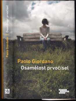Paolo Giordano: Osamělost prvočísel