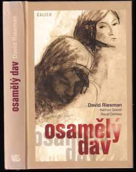 David Riesman: Osamělý dav