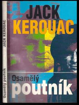 Jack Kerouac: Osamělý poutník