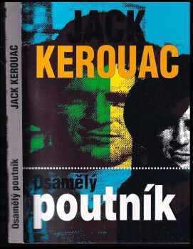 Jack Kerouac: Osamělý poutník