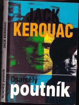 Osamělý poutník - Jack Kerouac (1993, Votobia) - ID: 706510